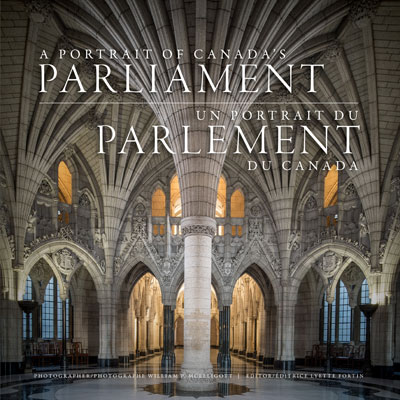 OTTAWA II CANADA coffee-table book Featuring Award Winning Architectural Photography and Historic Images